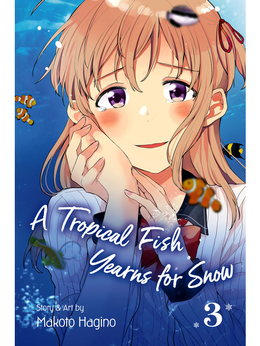 Title details for A Tropical Fish Yearns for Snow, Volume 3 by Makoto Hagino - Wait list